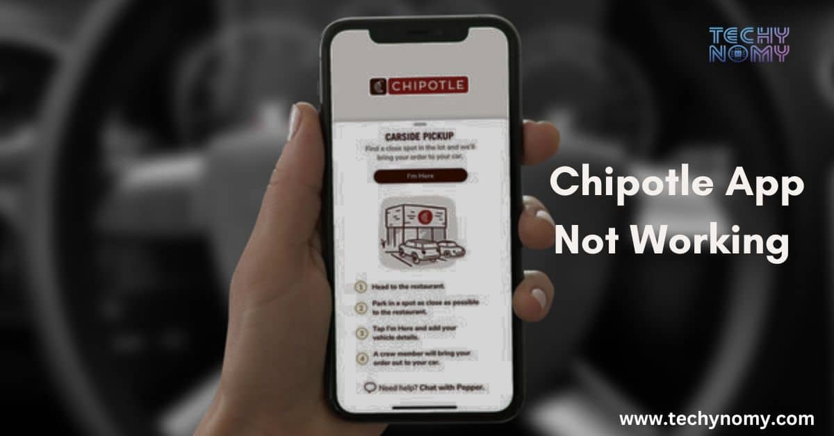 How To Fix Chipotle App Not Working