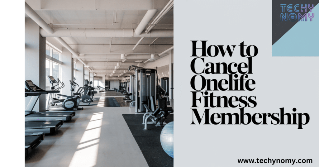 How To Cancel Onelife Membership?