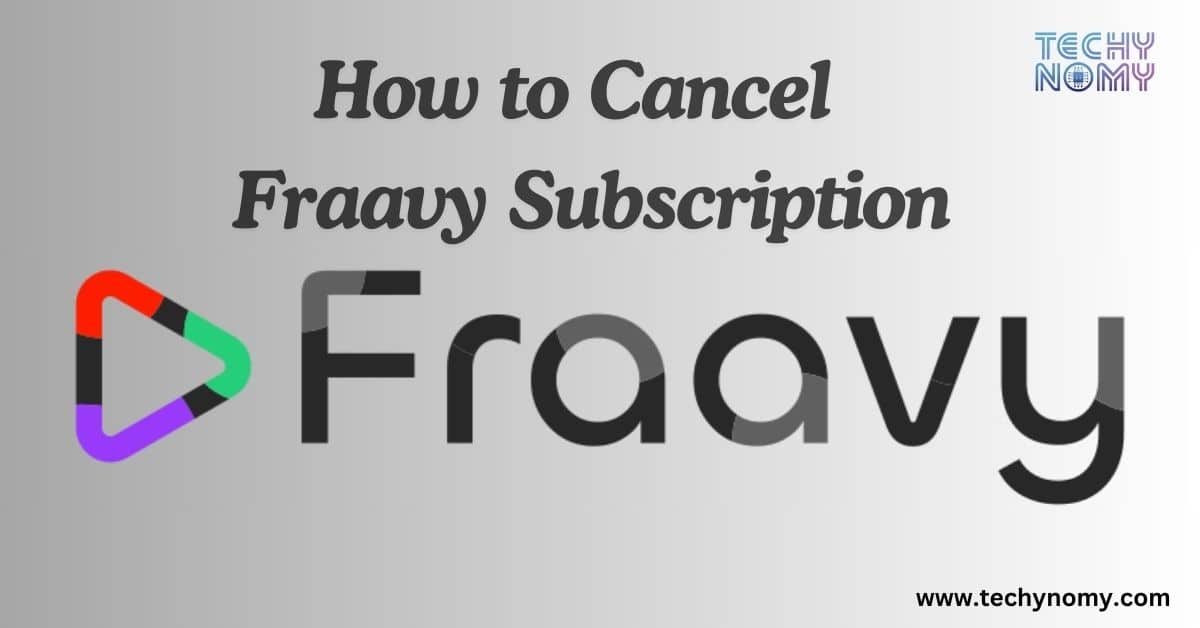 How to cancel fraavy membership- Featured Image