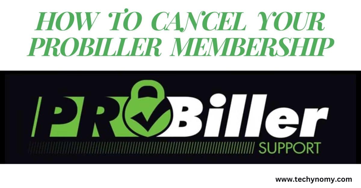 How to cancel probiller membership- Featured Image