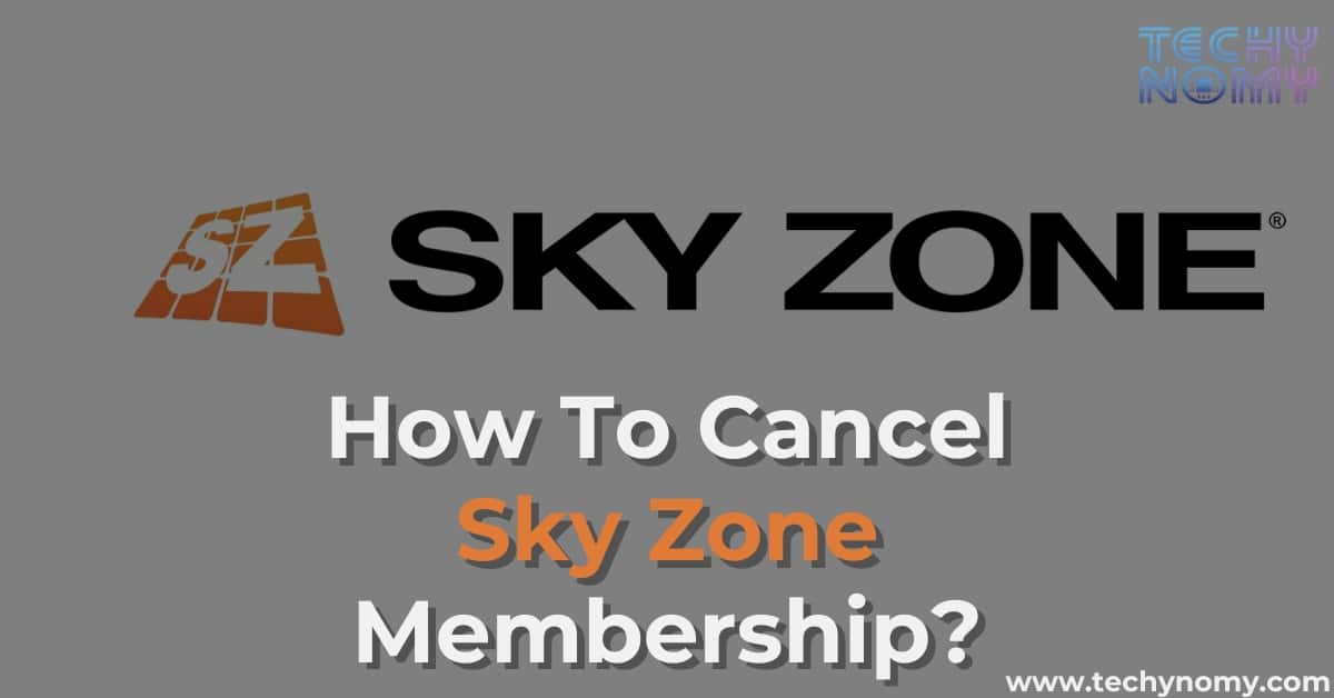 How To Cancel Sky Zone Membership?