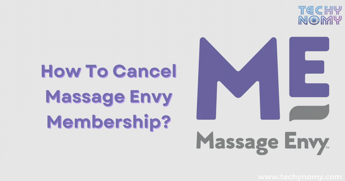 How To Cancel Massage Envy Membership?