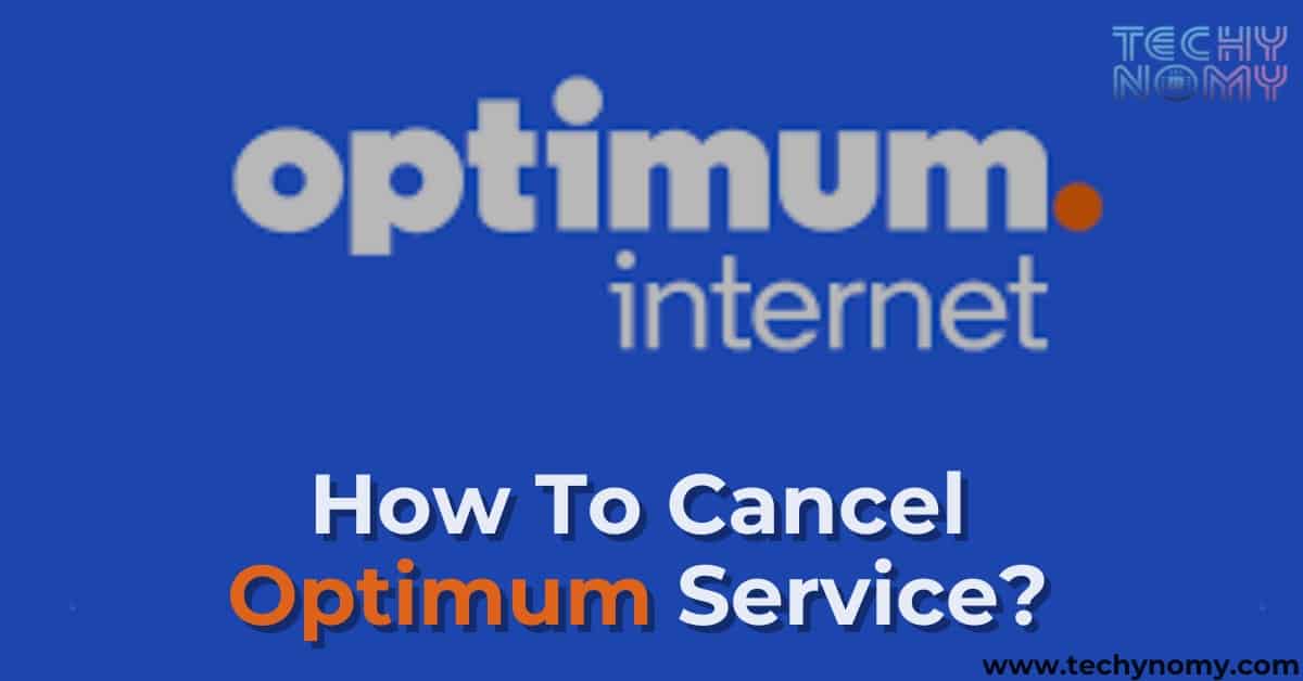 How To Cancel Optimum Service?