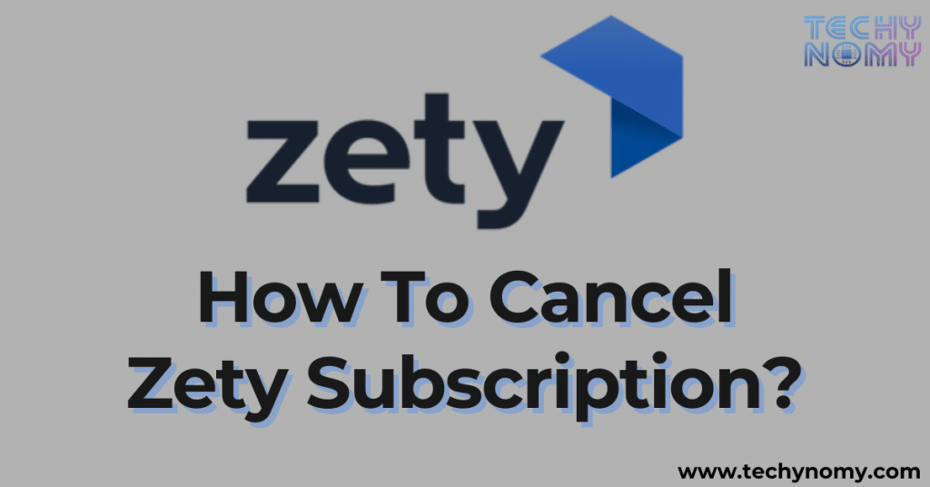 How To Cancel Zety Subscription?