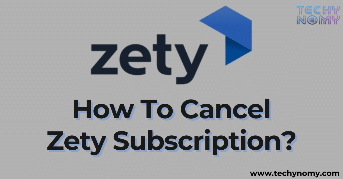 How To Cancel Zety Subscription?