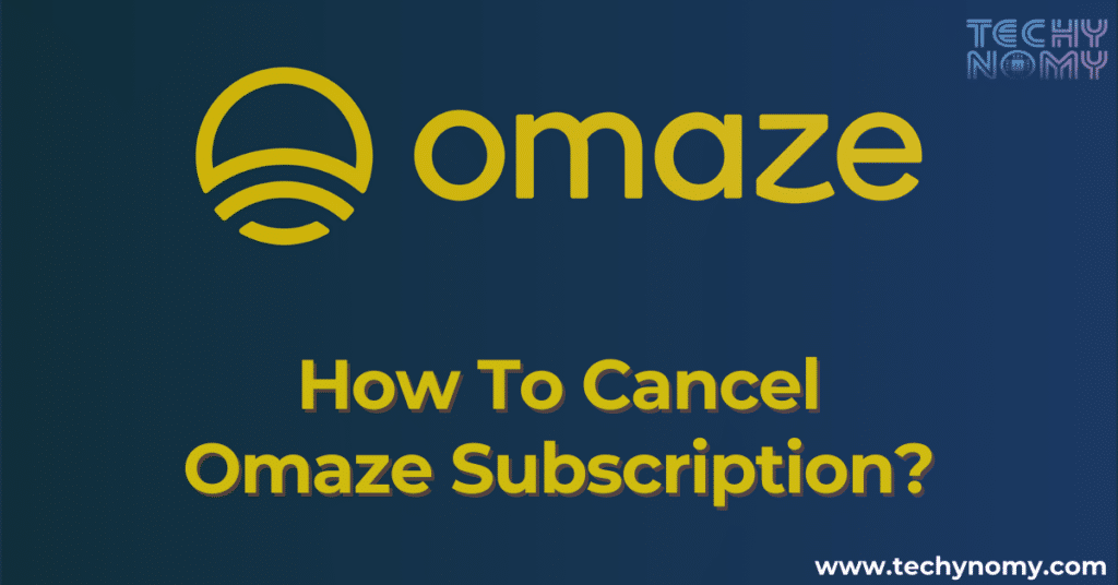 How To Cancel Omaze Subscription