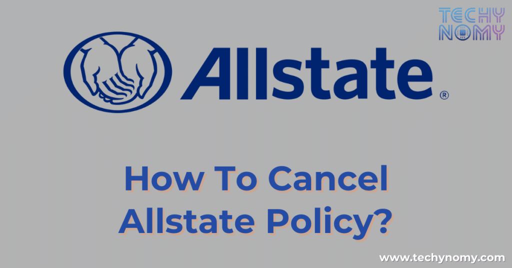 How To Cancel Allstate Policy